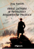Obraz Zachodu w twórczości romantyków polskich