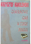 Generałowie giną w czasie pokoju