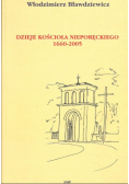 Dzieje Kościoła Nieporęckiego 1660 2005