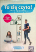 To się czyta! Podręcznik do języka polskiego dla branżowej szkoły pierwszego stopnia Klasa 1