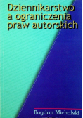 Dziennikarstwo a ograniczenia praw autorskich