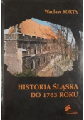 Historia Śląska do 1763 roku