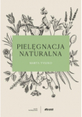 Pielęgnacja naturalna