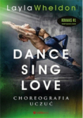 Dance sing love Choreografia uczuć