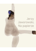 Jerzy Jaworowski na papierze