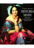 Historia mody Dzieje ubiorów od czasów prehistorycznych do końca XX wieku
