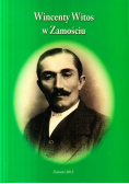 Wincenty Witos w Zamościu