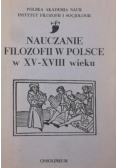 Nauczanie filozofii w Polsce w XV XVIII wieku