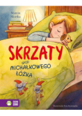 Skrzaty spod Michałkowego łóżka
