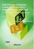 Komunikacja społeczna a wartości w edukacji Nowce znaczenie i sytuacje