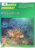 Tajemnice zwierząt Niezwykłe ryby