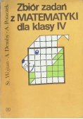 Zbiór zadań z matematyki dla klasy IV