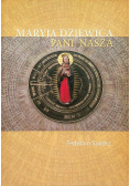 Maryja Dziewica pani nasza