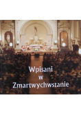 Wpisani w Zmartwychwstanie