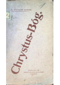 Chrystus - Bóg, 1902 r.