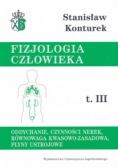 Fizjologia człowieka Tom III Oddychanie, czynności nerek