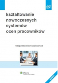 Kształtowanie nowoczesnych systemów ocen pracowników