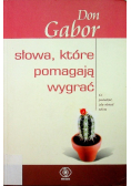 Słowa, które pomagają wygrać