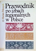 Przewodnik Po Izbach Regionalnych W Polsce