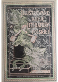 Illustrowane dzieje literatury polskiej Tom II 1900 r.