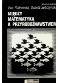 Między matematyką a przyrodoznawstwem