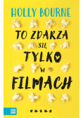 To zdarza się tylko w filmach