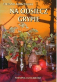 Na odsiecz grypie