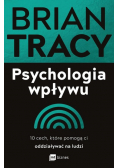 Psychologia wpływu. 10 cech, które pomogą ci oddziaływać na ludzi