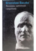 Rousseau samotność i wspólnota