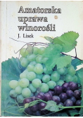 Amatorska uprawa winorośli