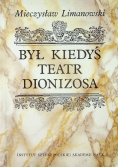 Był kiedyś teatr Dionizosa