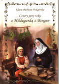 Cztery pory roku z Hildegardą z Bingen