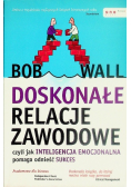 Doskonałe relacje zawodowe