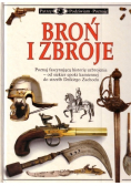 Patrzę Podziwiam Poznaję Broń i zbroje
