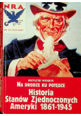 Na drodze ku potędze historia stanów zjednoczonych ameryki 1861 - 1945