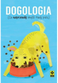Dogologia Co naprawdę myśli twój pies