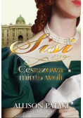 Sisi. Cesarzowa mimo woli