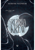 Srebrna Krew Część 2 Tom 1 Dzieci nocy