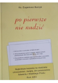 Po pierwsze nie nudzić
