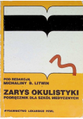 Zarys okulistyki  podręcznik dla szkół medycznych