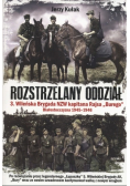 Rozstrzelany oddział