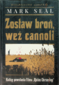 Zostaw broń weź cannoli