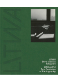 Litwa. Dwa stulecia fotografii