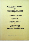 Pielęgniarstwo w anestezjologii i intensywnej opiece medycznej
