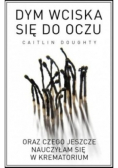 Dym wciska się do oczu