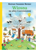 Wiosna na ulicy Czereśniowej
