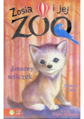 Zosia i jej zoo. Smutny wilczek