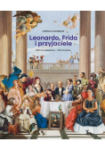 Leonardo, Frida i przyjaciele
