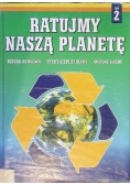 Ratujmy naszą planetę Tom 2