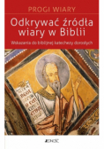 Odkrywać źródła wiary w Biblii